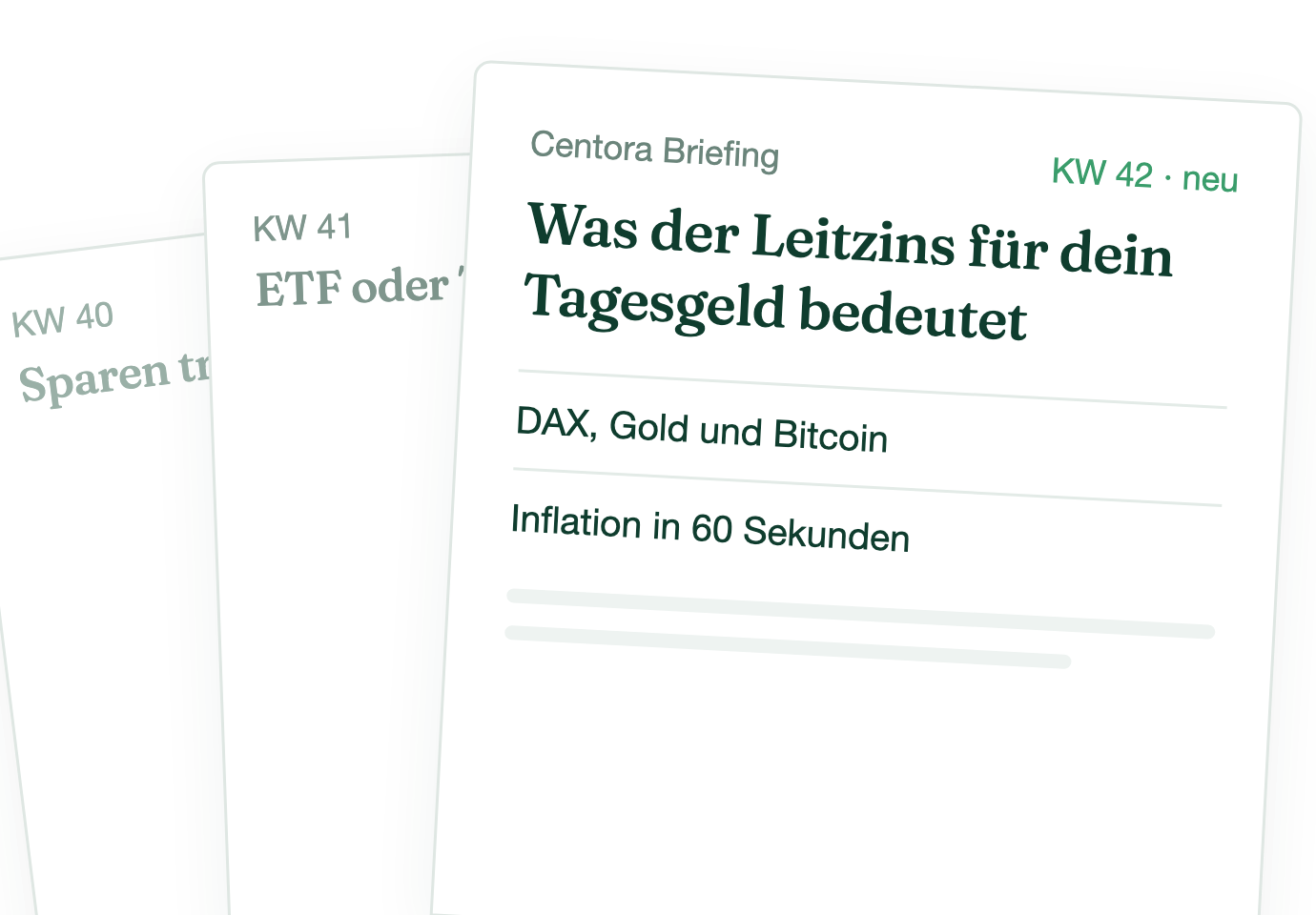 Ausgaben des Centora Briefings: KW 40, 41 und 42